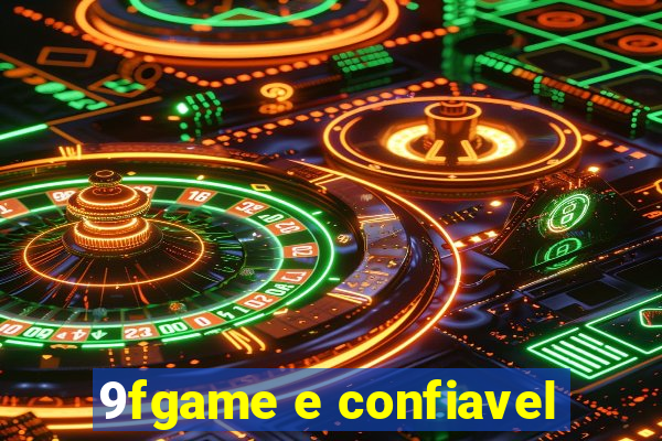 9fgame e confiavel